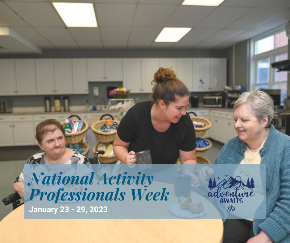 Celebrating National Activity Professionals Week